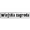 WIEJSKA ZAGRODA